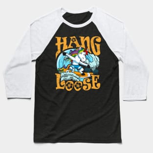 Surfing Hang Loose Unicorn Surfer Surf Baseball T-Shirt